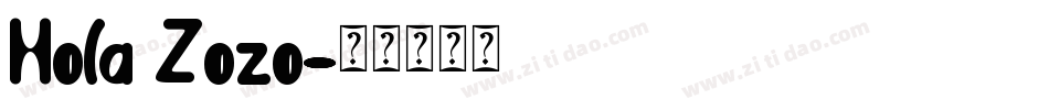 Hola Zozo字体转换